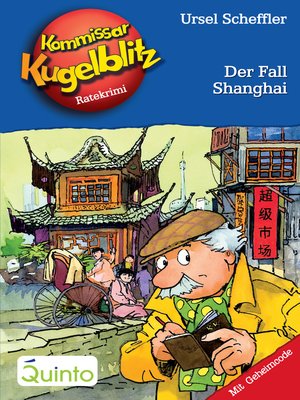 cover image of Kommissar Kugelblitz 28. Der Fall Shanghai